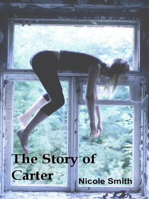 cover image of The Story of Carter